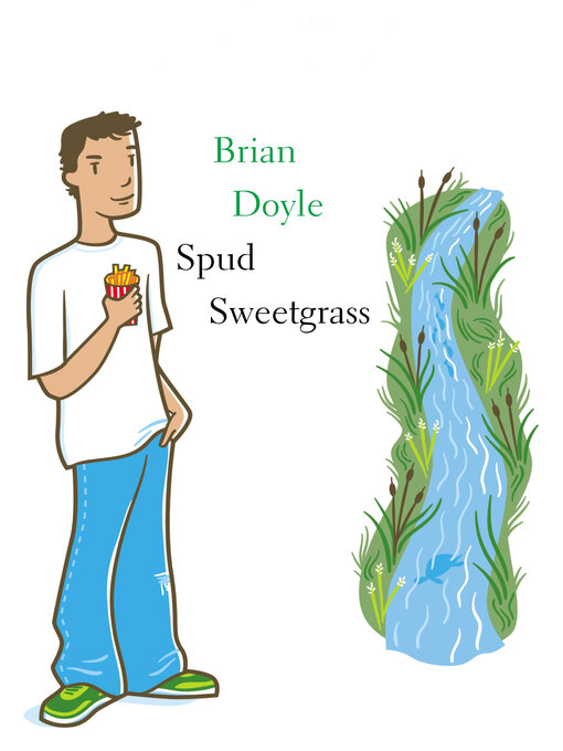 Title details for Spud Sweetgrass by Brian Doyle - Available
